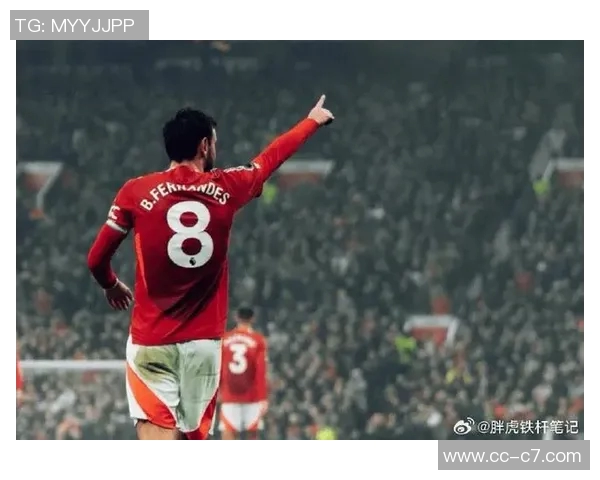 五大联赛助攻与创造机会双冠王B费与居莱尔的精彩表现分析