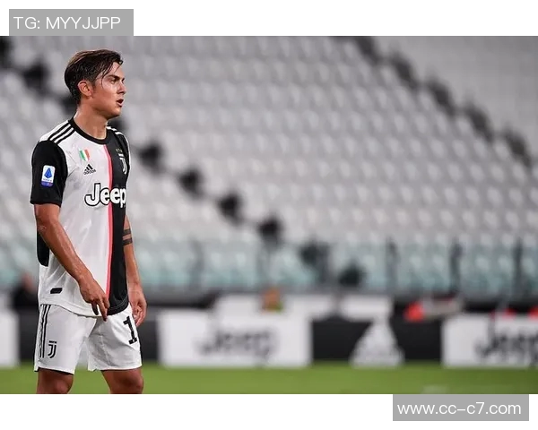 迪巴拉伤愈复出有望首发对阵那不勒斯助力球队争胜