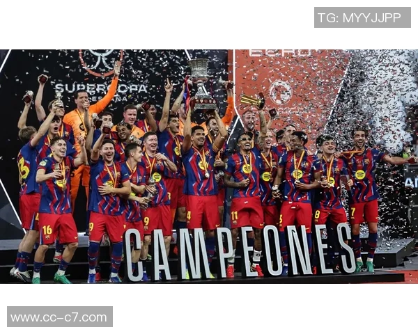 巴萨新年首冠荣耀加冕成功卫冕西超杯展现强大实力